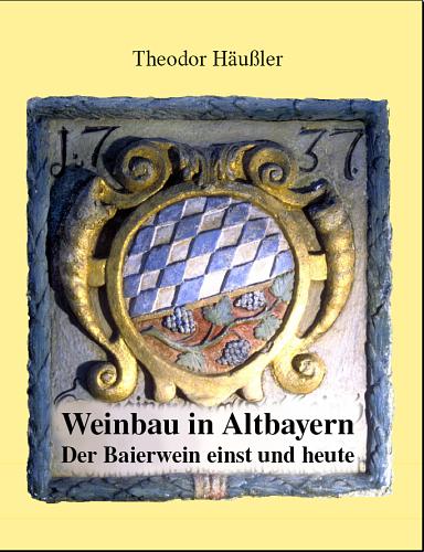 Titelseite Weinbau in Altbayern
